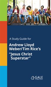 A study guide for andrew lloyd weber/tim rice's "jesus christ superstar" cover image cdn