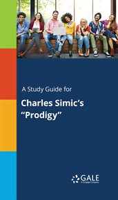 A study guide for charles simic's "prodigy" cover image cdn