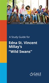 A study guide for edna st. vincent millay's "wild swans" cover image cdn