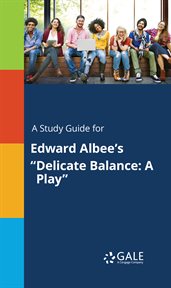 A study guide for edward albee's "delicate balance: a play" cover image cdn