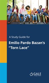A study guide for emilio pardo bazan's "torn lace" cover image cdn