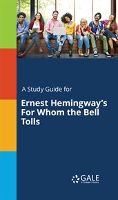 A Study Guide for Ernest Hemingway's For Whom the Bell Tolls cover image cdn