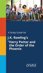 A study guide for j.k. rowling's harry potter and the order of the phoenix cover image cdn