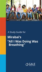 A study guide for mirabai's "all i was doing was breathing" cover image cdn