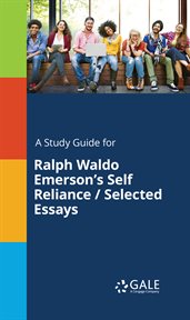 A study guide for ralph waldo emerson's self reliance / selected essays cover image cdn