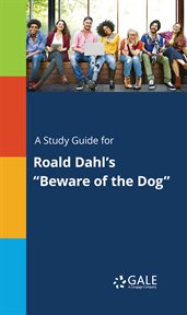 A study guide for roald dahl's "beware of the dog" cover image cdn