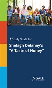 A study guide for shelagh delaney's "a taste of honey" cover image cdn