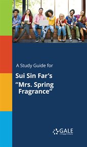 A study guide for sui sin far's "mrs. spring fragrance" cover image cdn