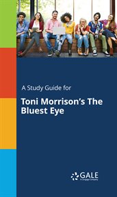 A Study Guide for Toni Morrison's The Bluest Eye cover image cdn