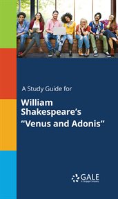 A study guide for william shakespeare's "venus and adonis" cover image cdn