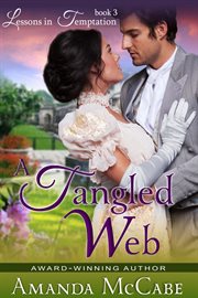 A Tangled Web : Lessons in Temptation Series, Book 3 cover image cdn