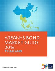 ASEAN+3 Bond Market Guide 2016 : Thailand cover image cdn
