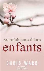 Autrefois nous ťions enfants cover image cdn