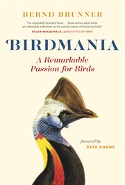 Birdmania : a remarkable passion for birds cover image cdn