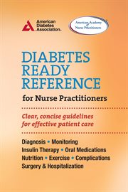 Diabetes Ready Reference for Nurse Practitioners : Clear, Concise Guidelines for Effective Patient Care cover image cdn