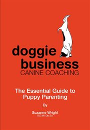 Doggie business canine coaching : the essential guide to puppy parenting cover image cdn