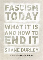 Fascism today : what it is and how to end it cover image cdn