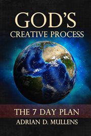 God's creative process. The 7 Day Plan cover image cdn