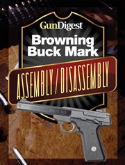 Gun digest buck mark assembly/disassembly instructions cover image cdn