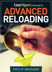 Gun digest guide to advanced reloading cover image cdn