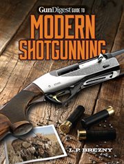 Gun Digest Guide to Modern Shotgunning cover image cdn
