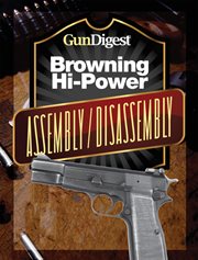 Gun digest hi-power assembly/disassembly instructions cover image cdn
