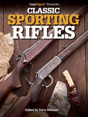 Gun digest presents classic sporting rifles cover image cdn