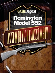 Gun digest remington 552 assembly/disassembly instructions cover image cdn