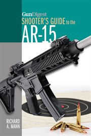 Gun Digest Shooter's Guide to the AR-15 cover image cdn