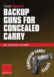 GunDigest's backup guns for concealed carry : eshort cover image cdn