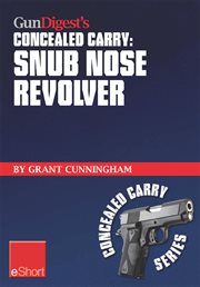 Gun digest's concealed carry - snub nose revolver cover image cdn