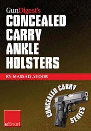 GunDigest's concealed carry ankle holsters : eshort cover image cdn