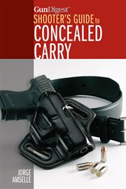 Gun Digest's Shooter's Guide to Concealed Carry cover image cdn