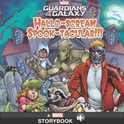 Guardians of the galaxy : Hallo-scream, Spook-tacular cover image cdn