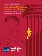 Innovative strategies in technical and vocational education and training for accelerated human resource development in South Asia cover image cdn