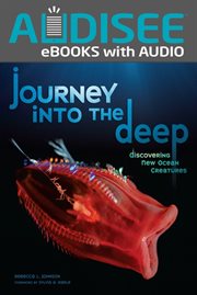 Journey into the deep : discovering new ocean creatures cover image cdn