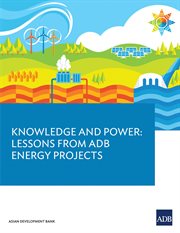 Knowledge and power : lessons from ADB energy projects cover image cdn