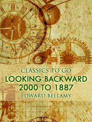 Looking backward : 2000 to 1887 cover image cdn