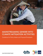 Mainstreaming gender into climate mitigation activities. Guidelines for Policy Makers and Proposal Developers cover image cdn
