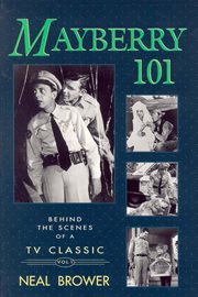 Mayberry 101 : behind the scenes of a TV classic cover image cdn