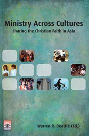 Ministry across cultures : sharing the Christian faith in Asia cover image cdn