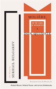 Molière, or The cabal of hypocrites ; : and, Don Quixote cover image cdn