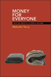Money for everyone : why we need a citizen's income cover image cdn