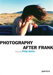 Philip gefter. Photography After Frank cover image cdn