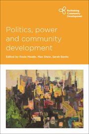 Politics, power and community development cover image cdn