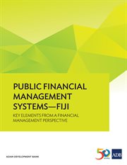 Public financial management systems-fiji. Key Elements from a Financial Management Perspective cover image cdn
