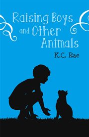 Raising boys and other animals cover image cdn