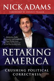 Retaking America : Crushing Political Correctness cover image cdn