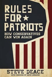 Rules for patriots : how conservatives can win again cover image cdn