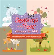 Seasons of the year: almanac for kids cover image cdn